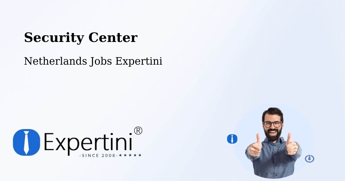 Security & Compliance – Hinderdam - Netherlands Jobs Expertini